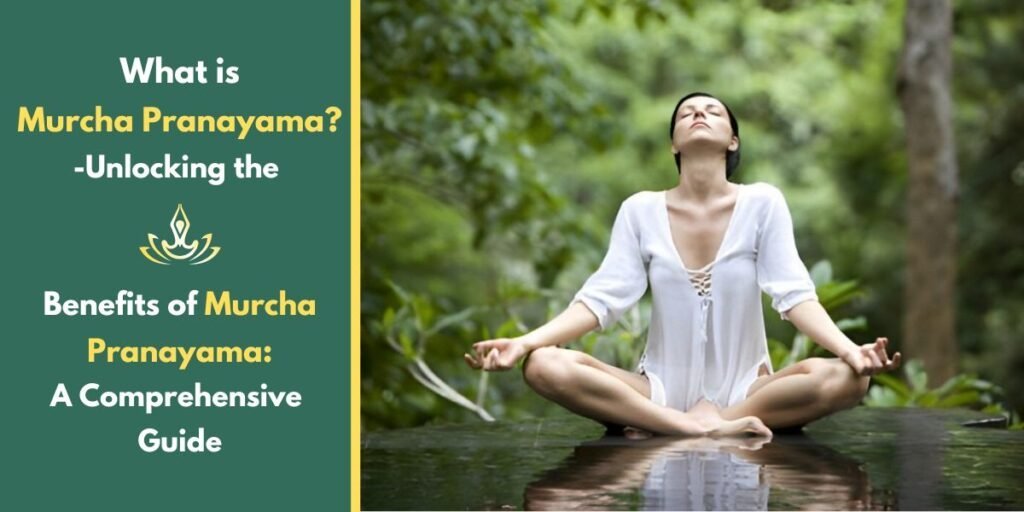 What is Murcha Pranayama?